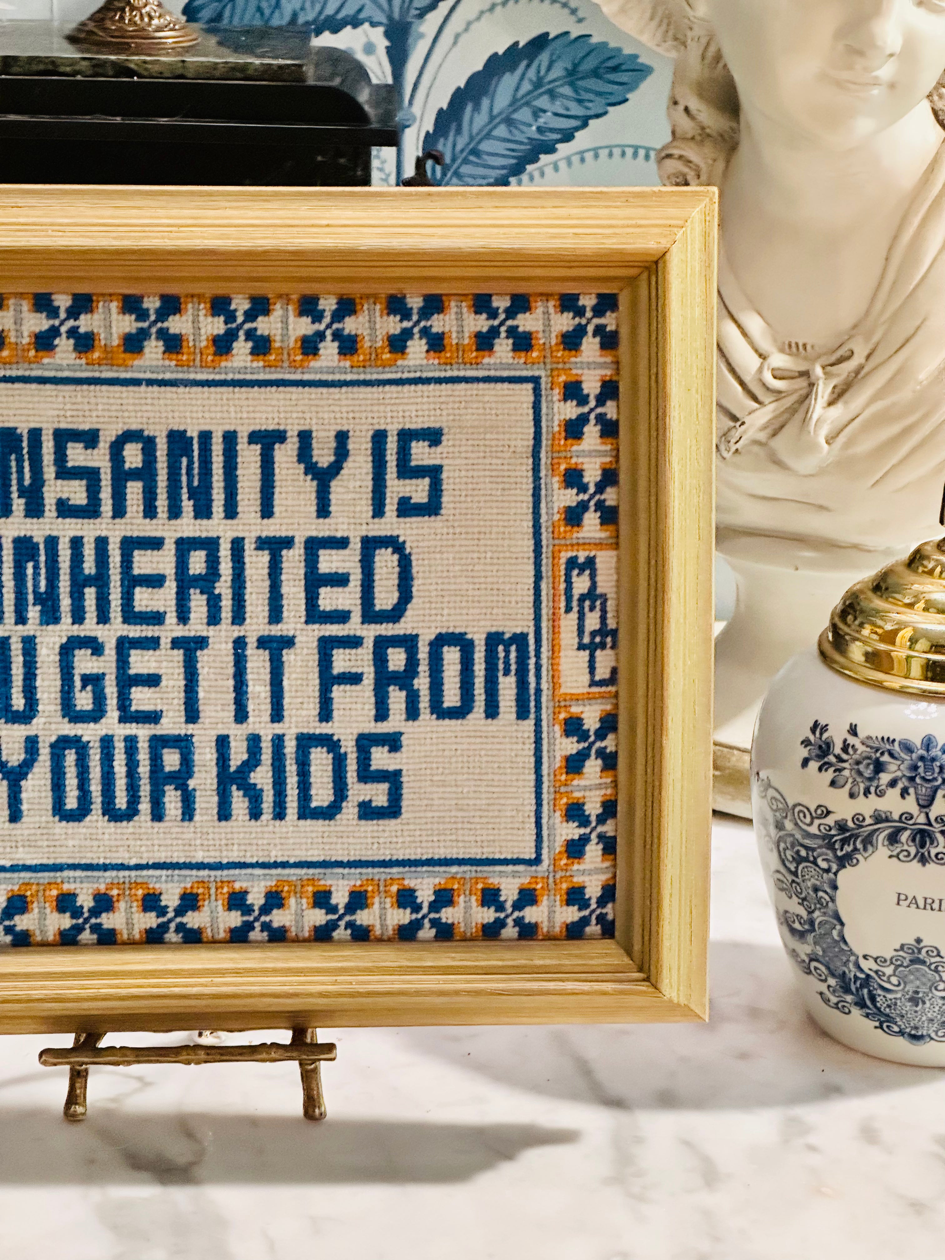 Insanity is Inherited You Get It From Your Children 1981 Needlepoint