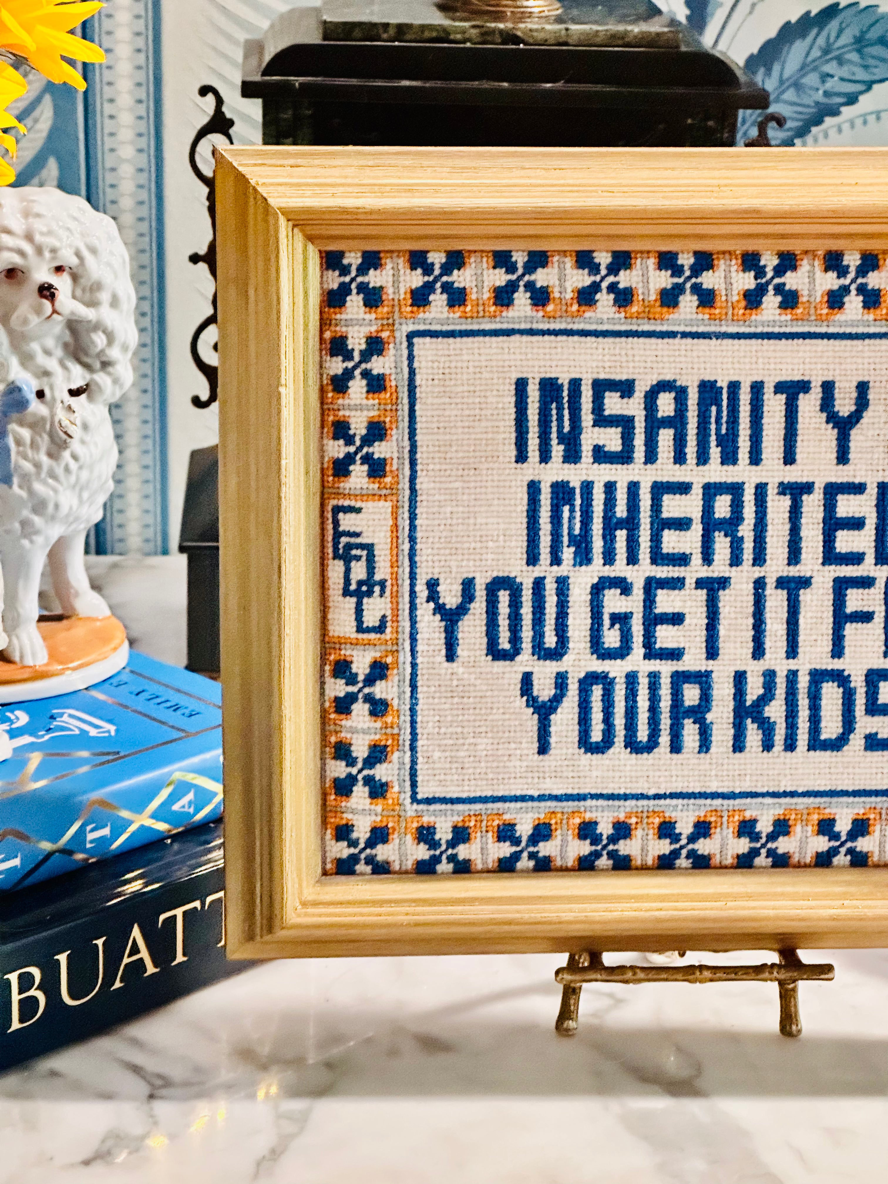 Insanity is Inherited You Get It From Your Children 1981 Needlepoint